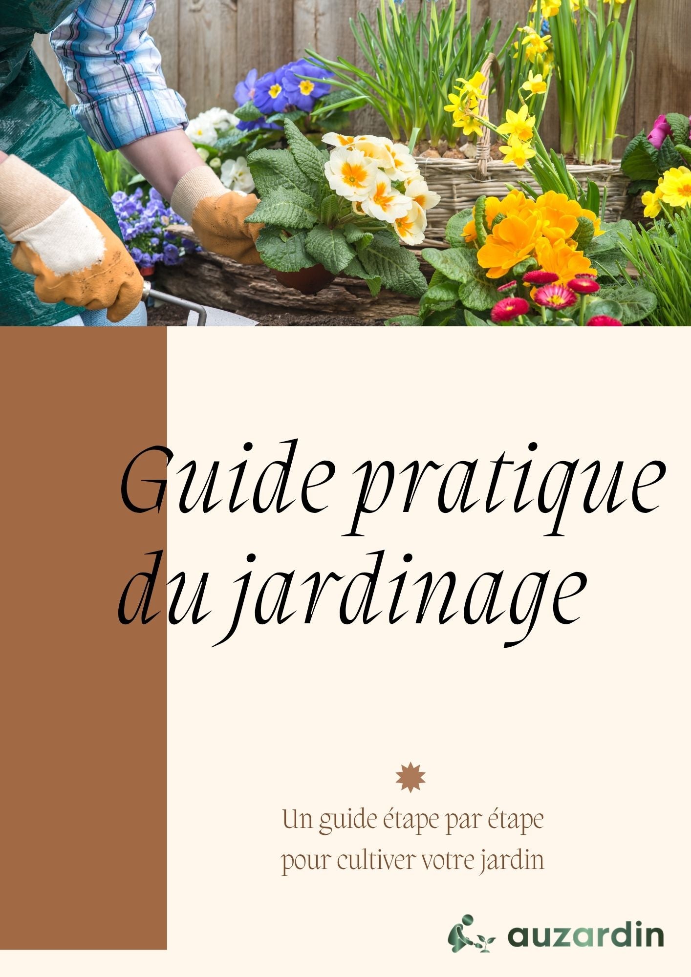 Guide pratique du jardinage